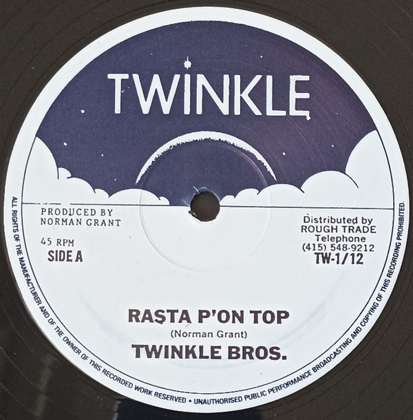 Twinkle Bros. - Rasta P'on Top / It  Gwine Dread'A | Twinkle Music (TW-1/12)