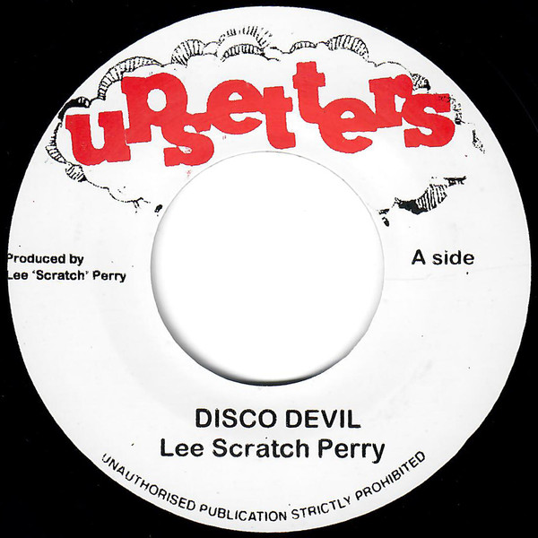 Lee Scratch Perry / Prince Jazzbo - Disco Devil / Croaking
