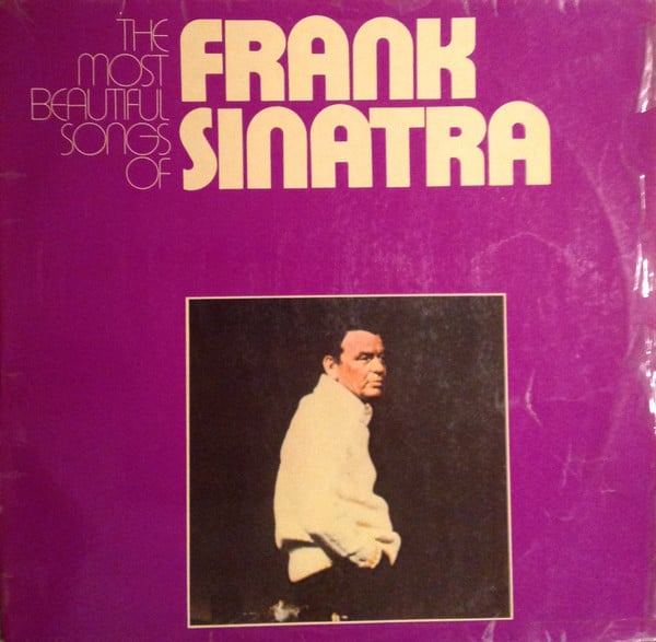 Frank Sinatra - The Most Beautiful Songs Of Frank Sinatra | Reprise Records (REP 64 011)