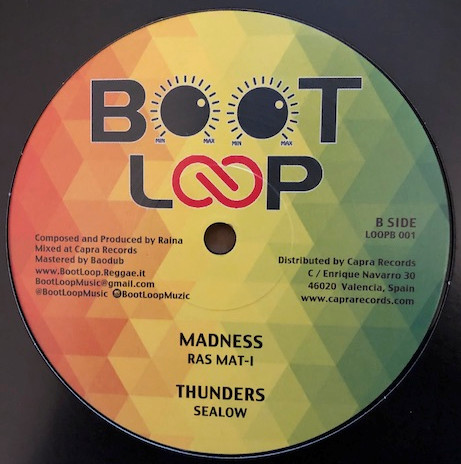 Mannaroman , Ras Mat-I , Sealow , Gianni De Donno - Dat A Reggae Music / Madness / Thunders | Boot Loop (LOOPB001) - main