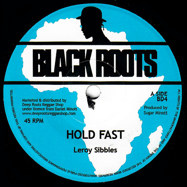 Leroy Sibbles - Hold Fast | Black Roots (BD4) - main