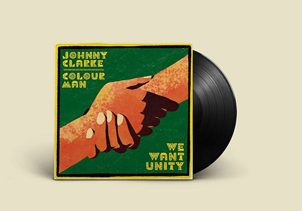 Johnny Clarke / Colour Man - We Want Unity / Unity | Rough Signal Records (RSR12005) - main Johnny Clarke / Colour Man - We Want Unity / Unity | Rough Signal Records (RSR12005) - main