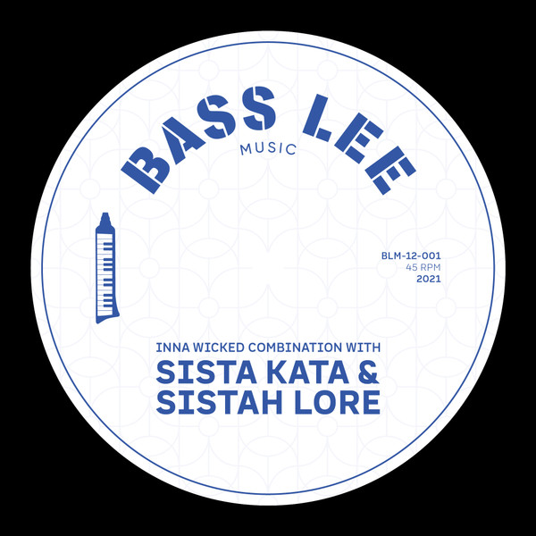 Sista Kata & Sistah Lore - Fight Down Babylon / Women in Reggae | Bass Lee Music (BLM-12-001) - 2
