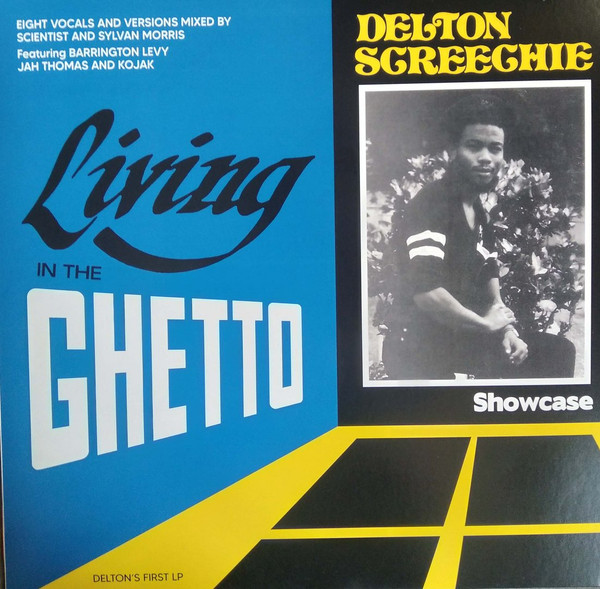 Delton Screechie - Living In The Ghetto Showcase | Papa Kojak (KDLP03)