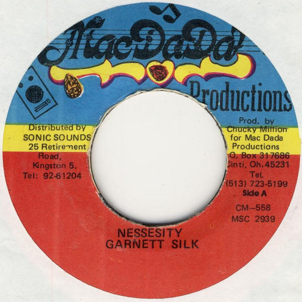 Garnett Silk - Nessesity | Mac Dada Productions (CM-558)