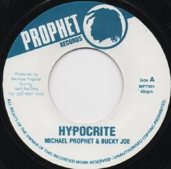 Michael Prophet & Bucky Joe - Hypocrite | Prophet Record (MP7001) - main