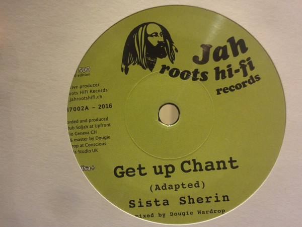 Sista Sherin - Get up Chant | Jah Roots Hi-Fi Records (JRH7002) - 2 Sista Sherin - Get up Chant | Jah Roots Hi-Fi Records (JRH7002) - 2