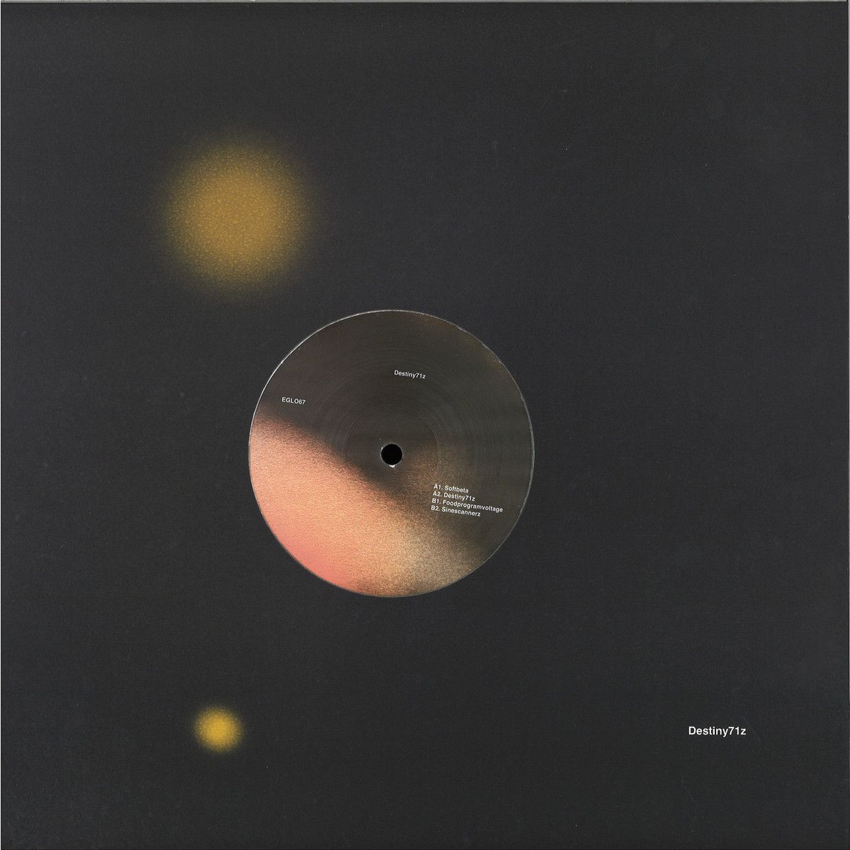 Destiny71z - EP1 | Eglo Records (EGLO67) - main