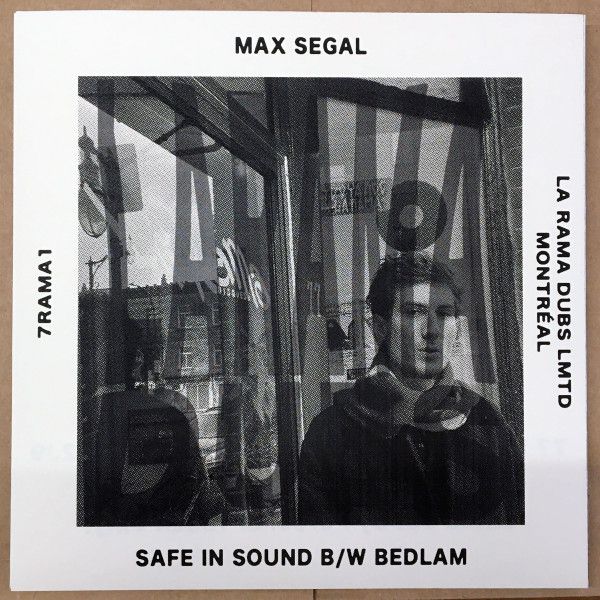 Max Segal - Safe In Sound b/w Bedlam | La Rama Dubs Lmtd (7RAMA01) - main