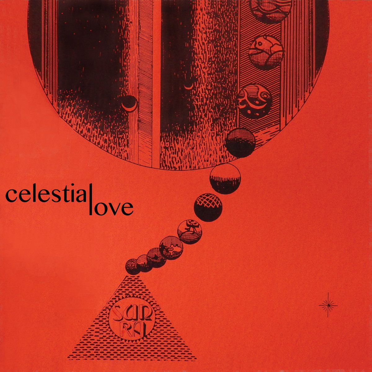 Sun Ra And His Outer Space Arkestra - Celestial Love | Modern Harmonic (MH-8218)