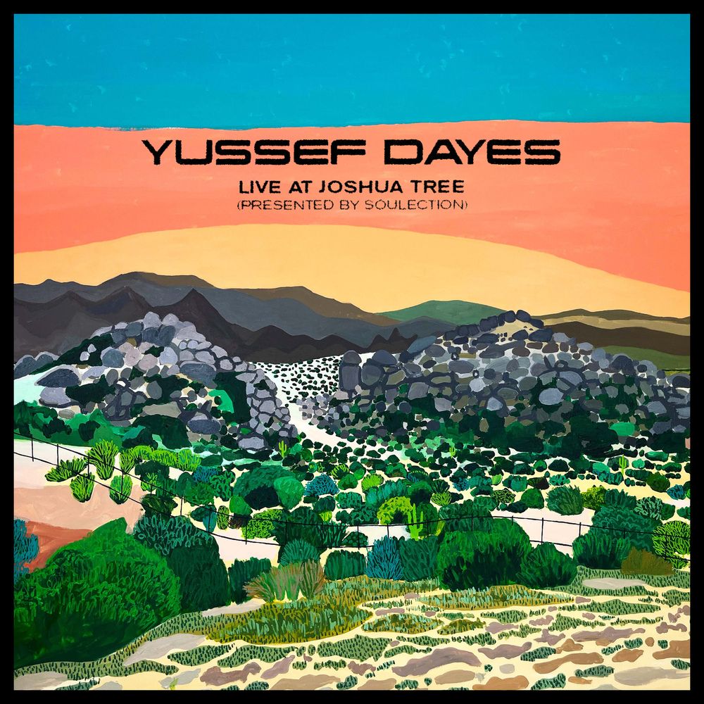 Yussef Dayes - The Yussef Dayes Experience Live at Joshua Tree (Presented by Soulection) | Brownswood Recordings (BWOOD0298EP)