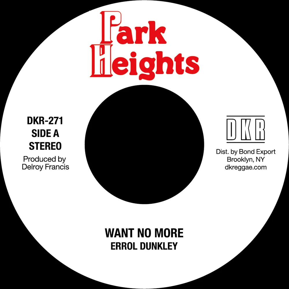 Errol Dunkley - Want No More | Park Heights (DKR-271)