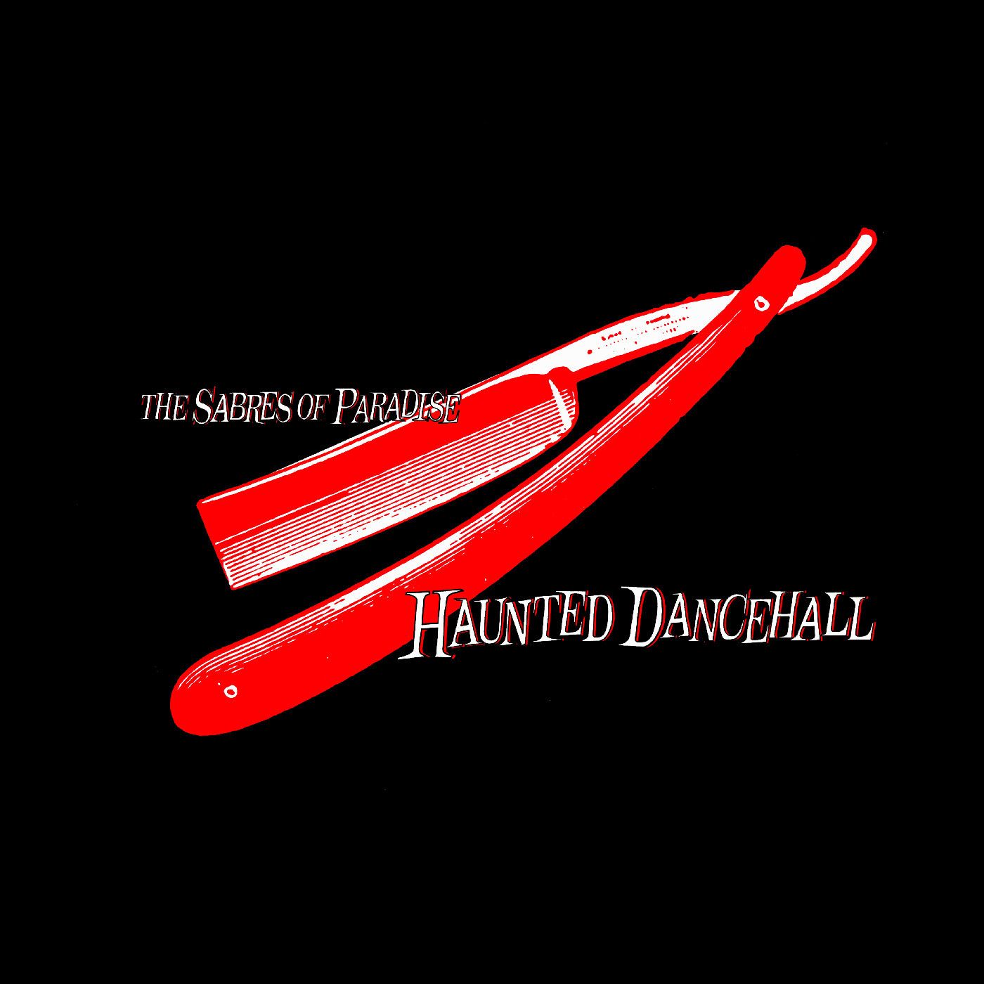 The Sabres Of Paradise - Haunted Dancehall | Warp Records (WARPLP26) - main The Sabres Of Paradise - Haunted Dancehall | Warp Records (WARPLP26) - main