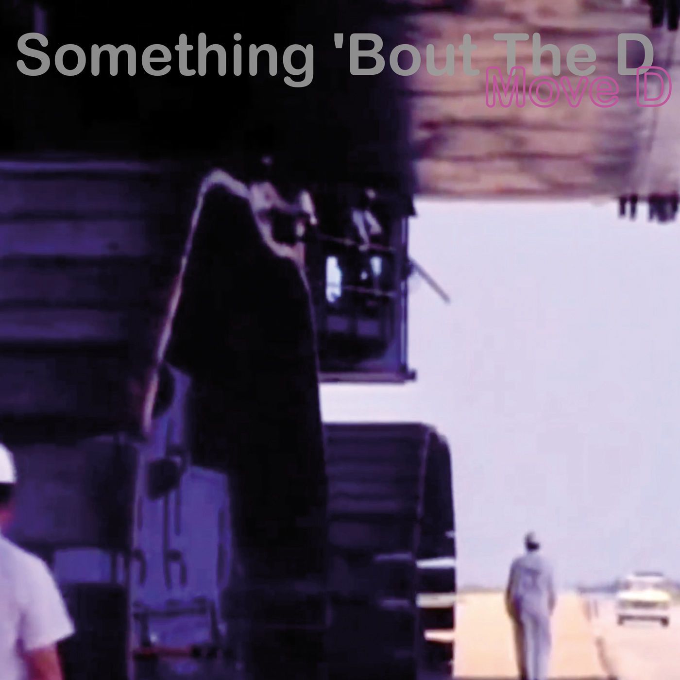 Move D - Something 'Bout The D | Source Records (SR231207) - main