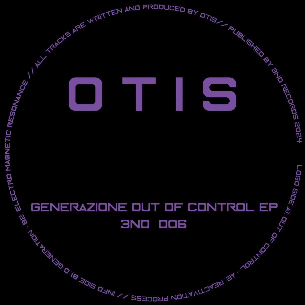 Otis - Generazione Out Of Control Ep | 3n0 Records (3N0-006) - main Otis - Generazione Out Of Control Ep | 3n0 Records (3N0-006) - main
