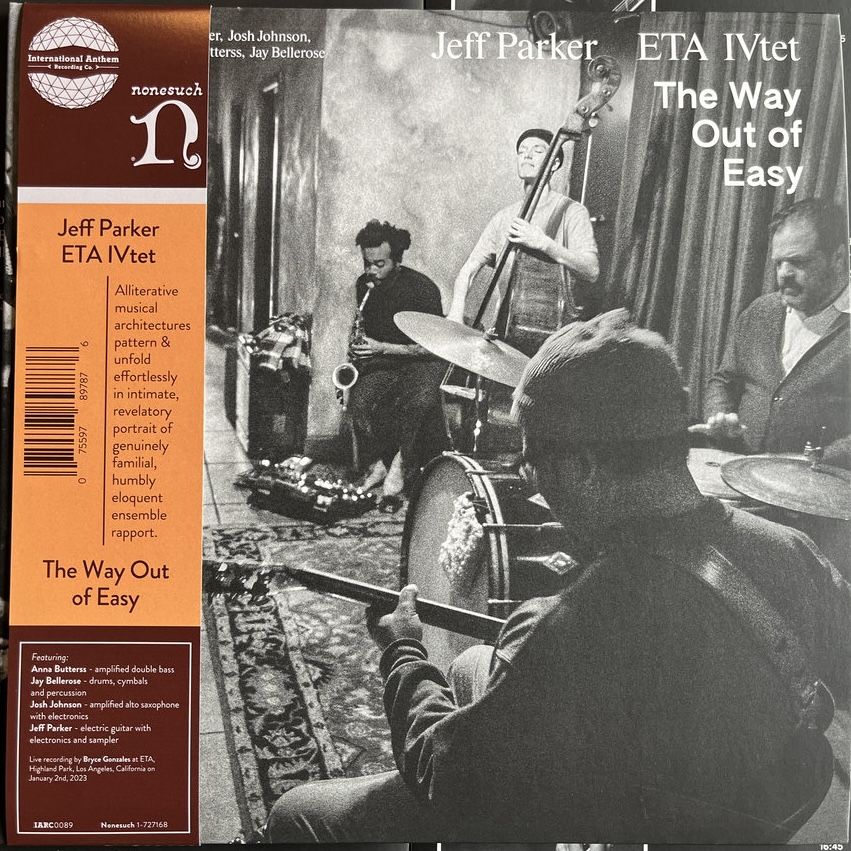 Jeff Parker ETA IVtet - The Way Out Of Easy | International Anthem Recording Company (IARC0089)