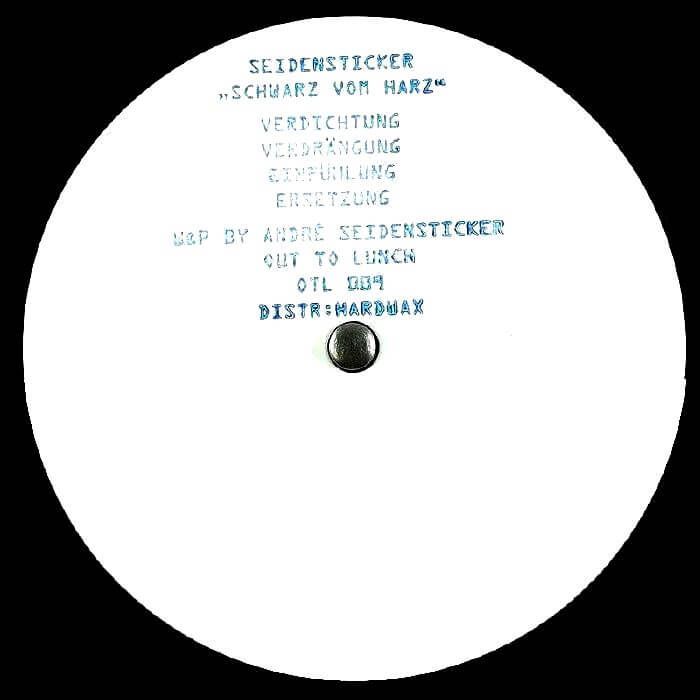 André Seidensticker - Schwarz Vom Harz | Out To Lunch (OTL 009)