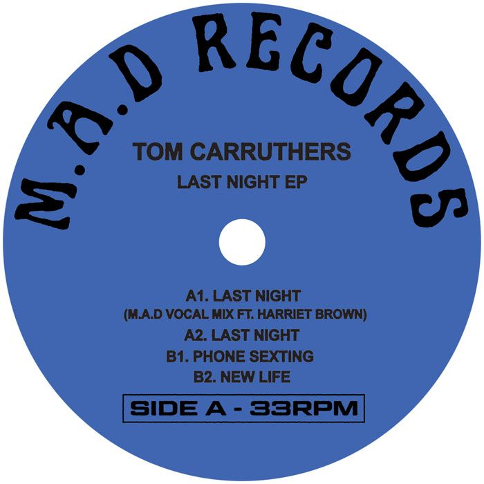 Tom Carruthers - Last Night EP | M.A.D Records (MAD011X)
