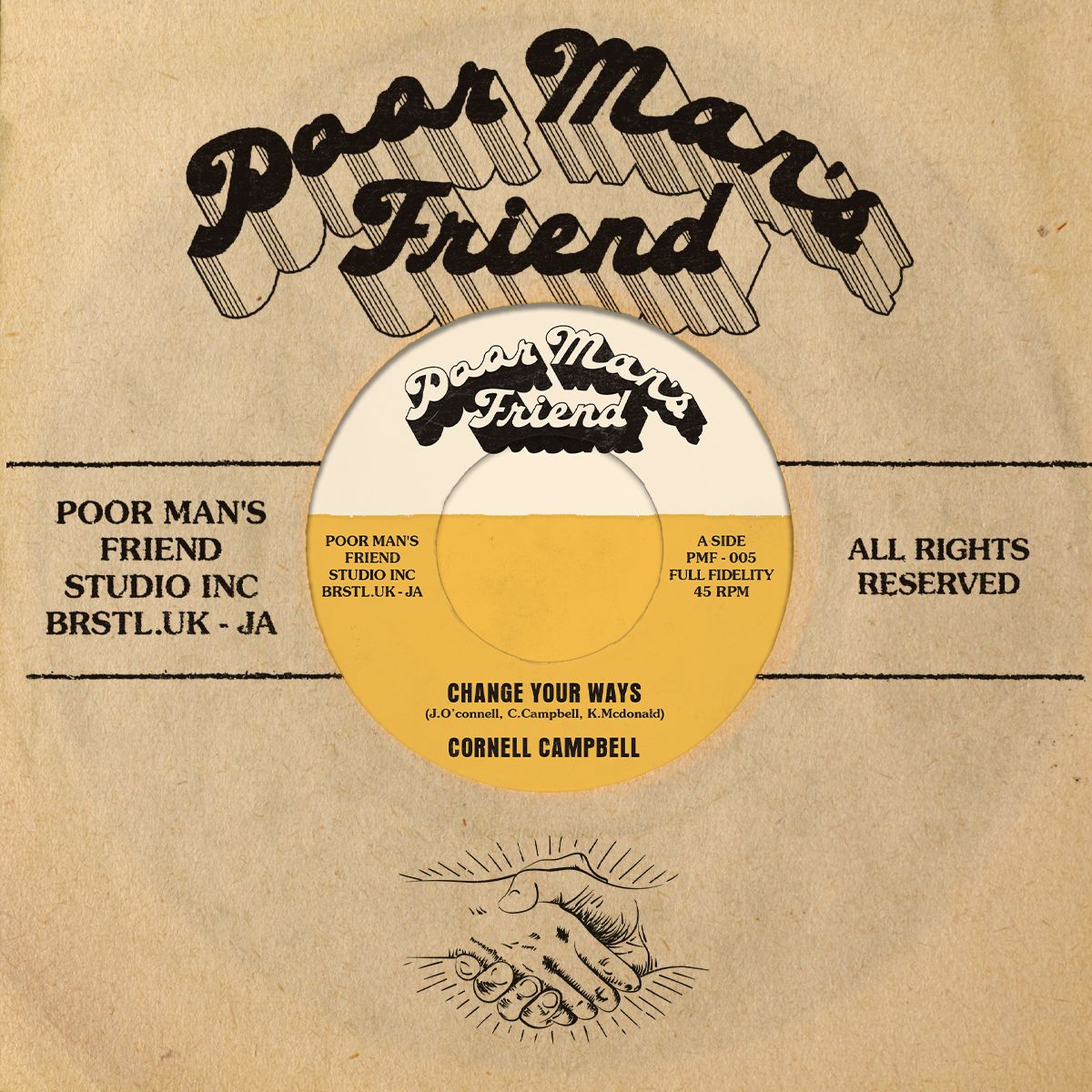 Cornell Campbell - Change Your Ways | Poor Man's Friend Records (PMF-005)