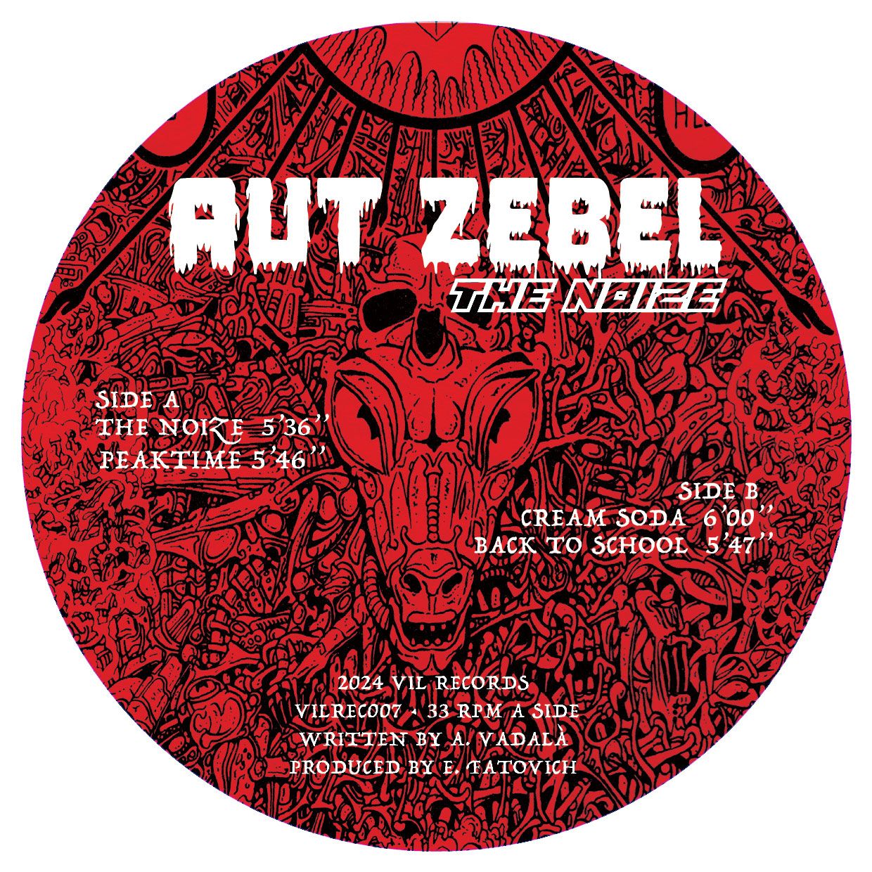 Aut Zebel - The Noize | VIL Records (VILREC007)