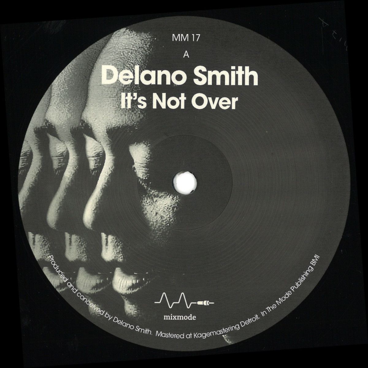 Delano Smith - It's Not Over | Mixmode Recordings (MM 17)