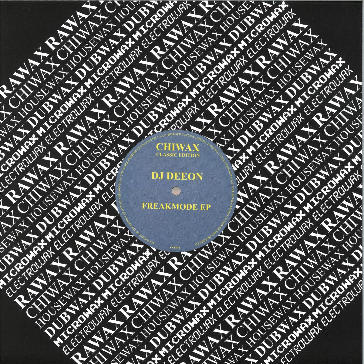 DJ Deeon - Freakmode EP | Chiwax Classic Edition (CCE014)