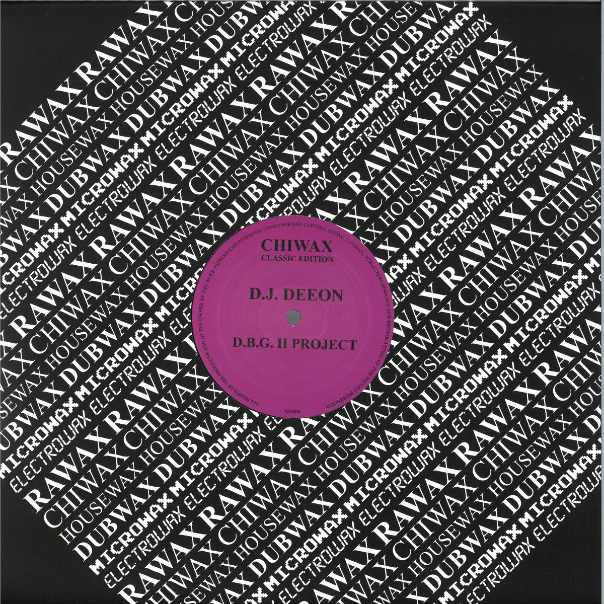 DJ Deeon - D.B.G. II Project | Chiwax Classic Edition (CCE011) - main DJ Deeon - D.B.G. II Project | Chiwax Classic Edition (CCE011) - main
