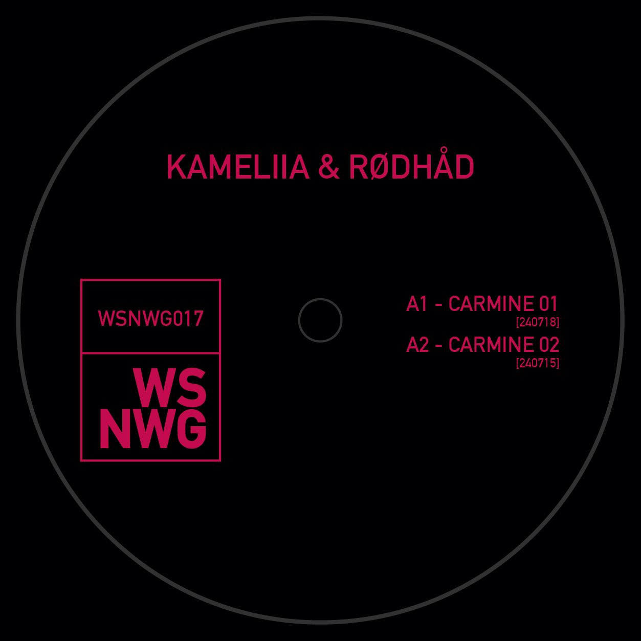 Kamelia Parvanova & Rødhåd - Carmine | WSNWG (WSNWG017) - main Kamelia Parvanova & Rødhåd - Carmine | WSNWG (WSNWG017) - main