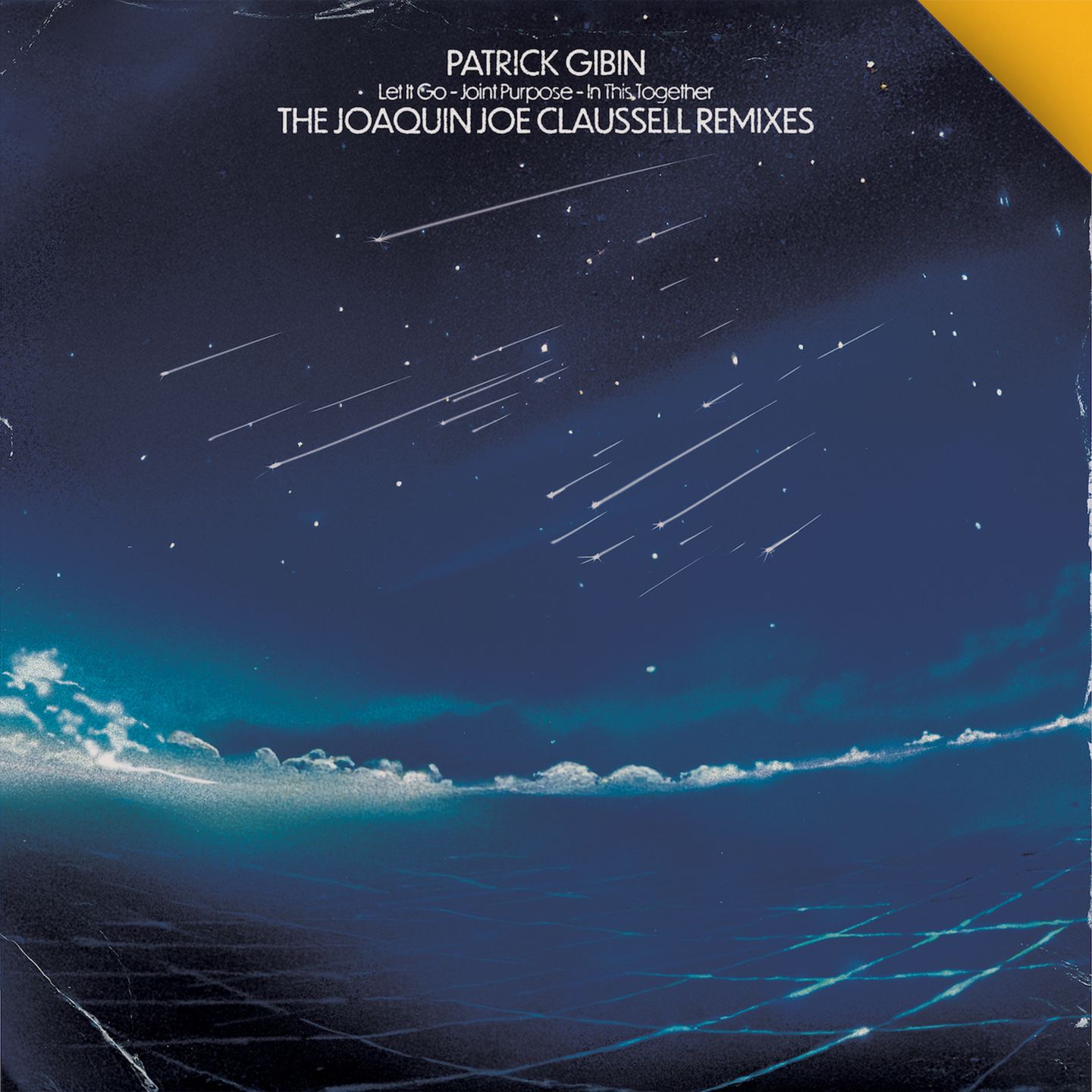 Patrick Gibin - Let It Go / Joint Purpose / In This Together: The Joaquin Joe Claussell Remixes | Mother Tongue Records (MT 19021) - main Patrick Gibin - Let It Go / Joint Purpose / In This Together: The Joaquin Joe Claussell Remixes | Mother Tongue Records (MT 19021) - main