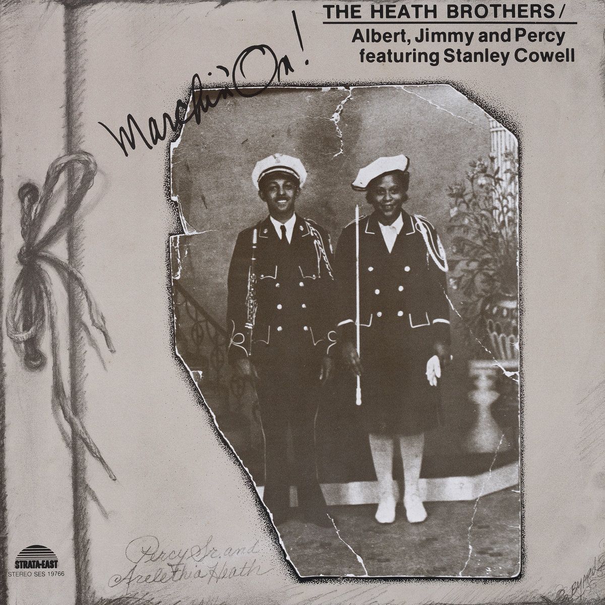 The Heath Brothers / Albert Heath , Jimmy Heath And Percy Heath Featuring Stanley Cowell - Marchin' On! | Strata-East (SES19766) - main