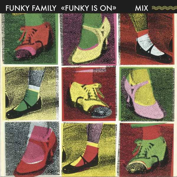 Funky Family - Funky Is On | Best Record Italy (BST-X065) - main Funky Family - Funky Is On | Best Record Italy (BST-X065) - main