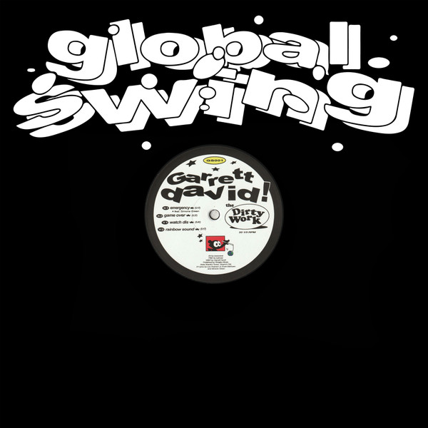 Garrett David - The Dirty Work | Global Swing (GS001) - main
