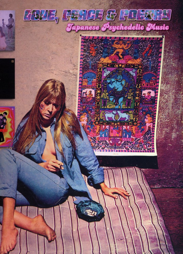 Love, Peace & Poetry - Japanese Psychedelic Music