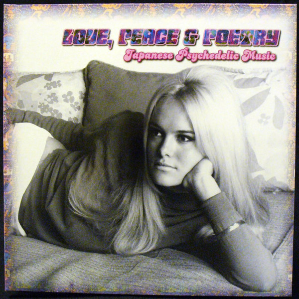 Love, Peace & Poetry - Japanese Psychedelic Music