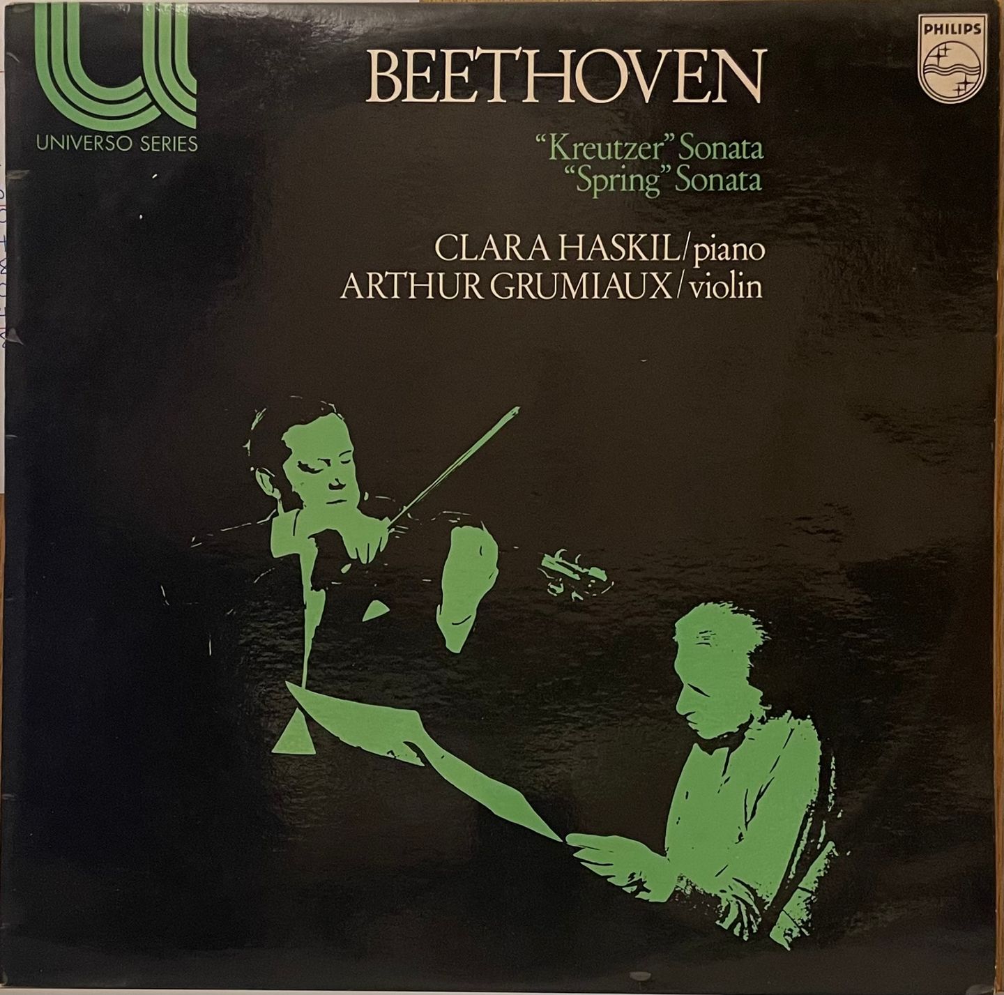 Ludwig van Beethoven  &  Clara Haskil  &  Arthur Grumiaux - "Kreutzer" Sonata / "Spring" Sonata | Philips (6580 032)