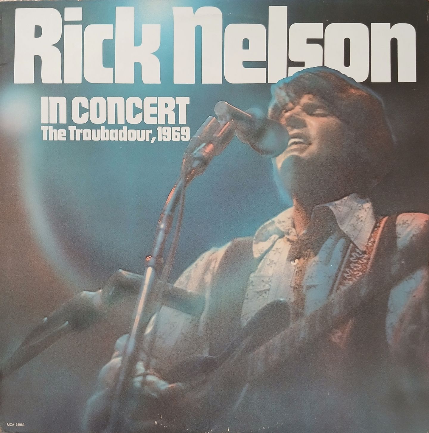Ricky Nelson - Rick Nelson In Concert | MCA Records (MCA-25983)
