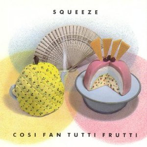 Cosi Fan Tutti Frutti