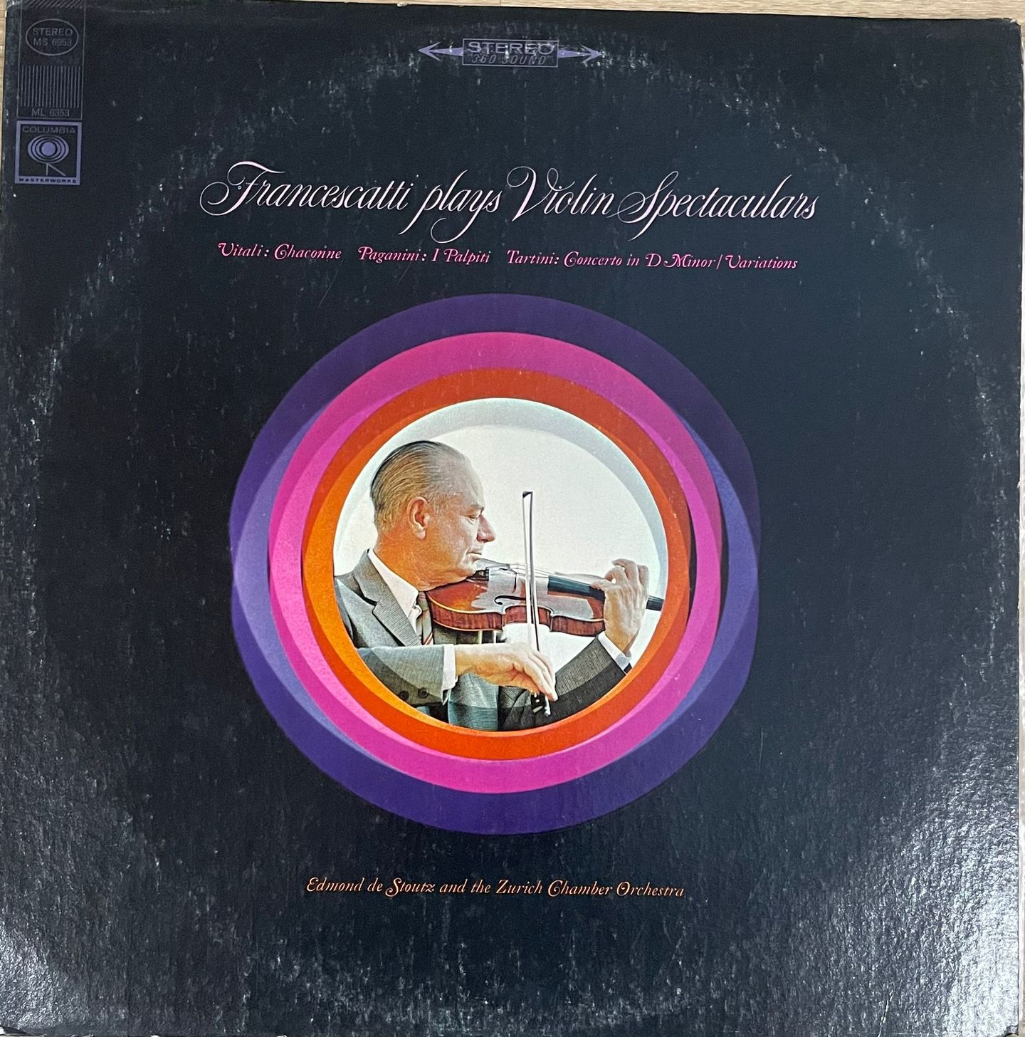 Zino Francescatti , Tomaso Antonio Vitali / Niccolò Paganini / Giuseppe Tartini , Edmond De Stoutz And The Zürcher Kammerorchester - Francescatti Plays Violin Spectaculars | Columbia Masterworks (MS 6953) - main Zino Francescatti , Tomaso Antonio Vitali / Niccolò Paganini / Giuseppe Tartini , Edmond De Stoutz And The Zürcher Kammerorchester - Francescatti Plays Violin Spectaculars | Columbia Masterworks (MS 6953) - main