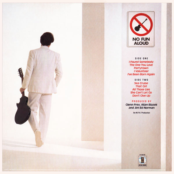 Glenn Frey - No Fun Aloud | Asylum Records (E1-60129) - 2
