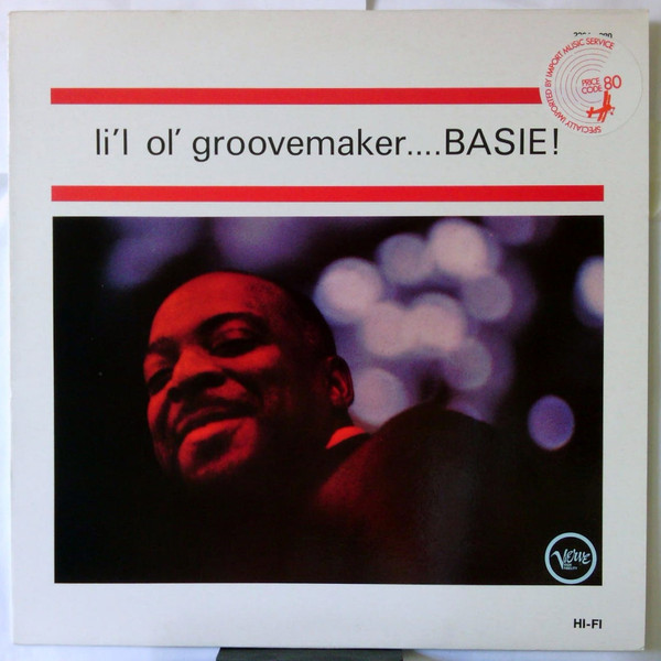 L'il Ol' Groovemaker... Basie!