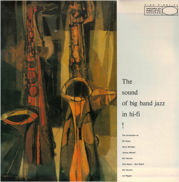 The Sound Of Big Band Jazz In Hi-Fi!