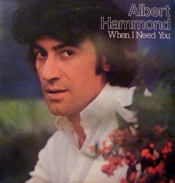 When I Need You