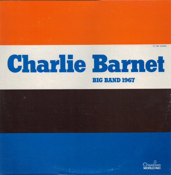 Charlie Barnet - Big Band 1967 | Creative World (ST 1056)