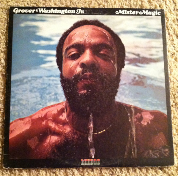 Grover Washington, Jr. - Mister Magic | Kudu (GP 3009)