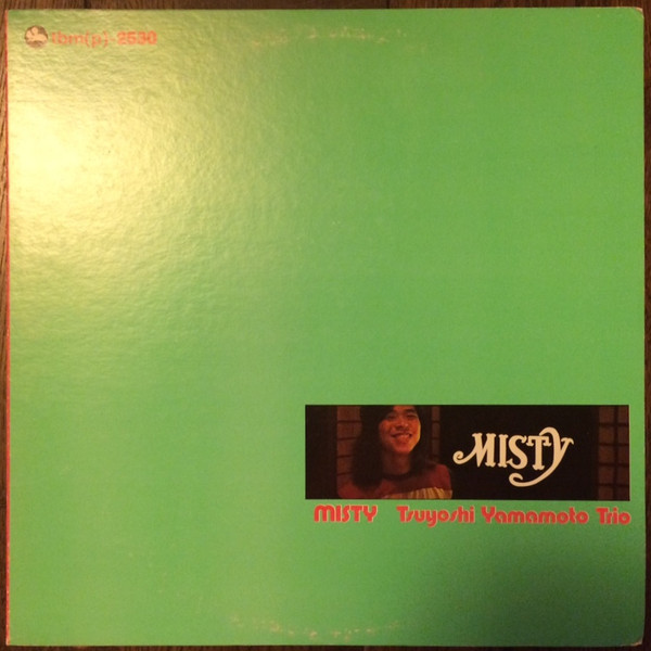 Tsuyoshi Yamamoto Trio - Misty | Three Blind Mice (TBM(P)-2530) - 2
