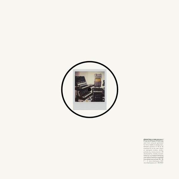 Planet Love - New Era E.P. | Return_Backspace (BKSP001) - 2