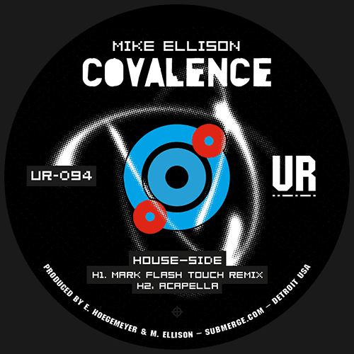 Mike Ellison - Covalence EP | Underground Resistance (UR-094) - main