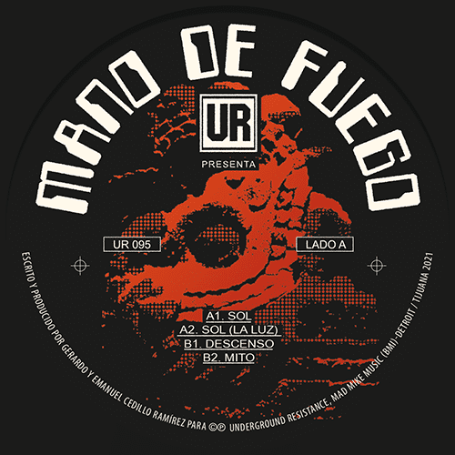 Mano De Fuego - UR Presenta Mano De Fuego EP | Underground Resistance (UR-095)