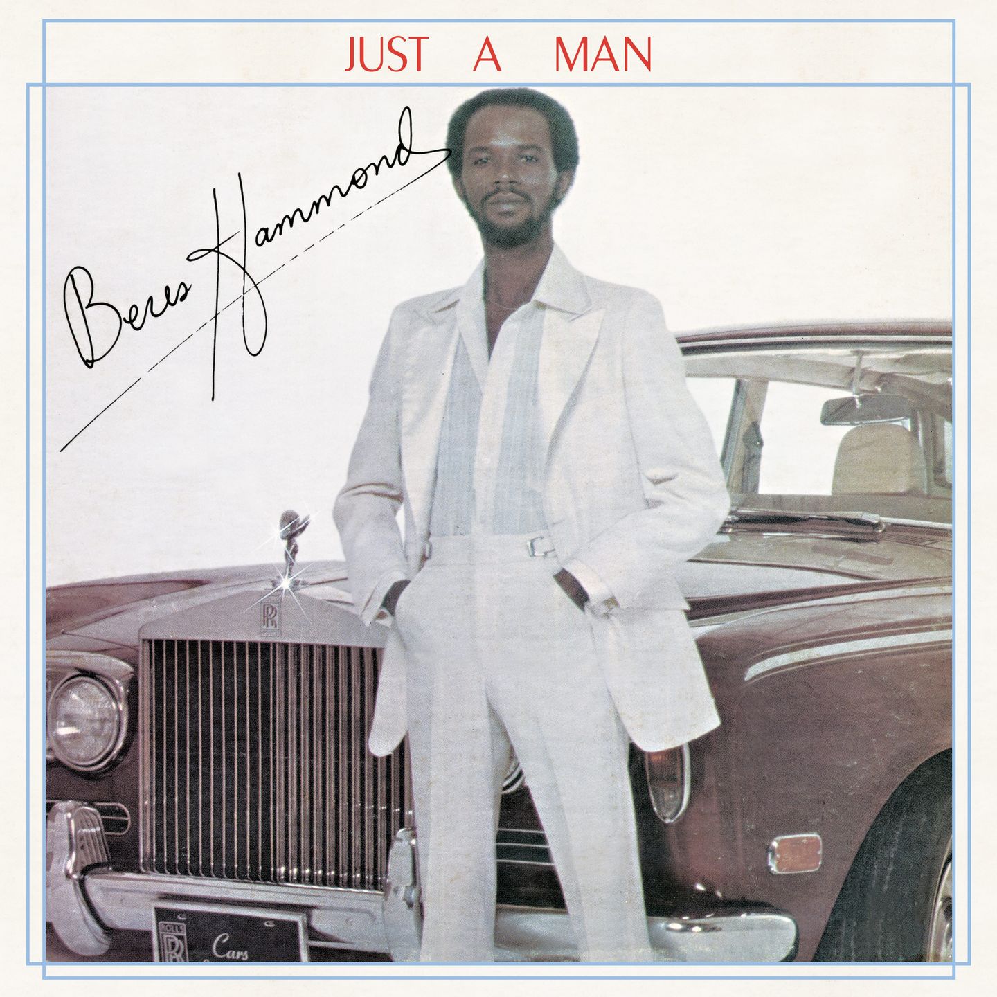 Beres Hammond - Just A Man | Jamwax (JAMWAXLP11) - main Beres Hammond - Just A Man | Jamwax (JAMWAXLP11) - main