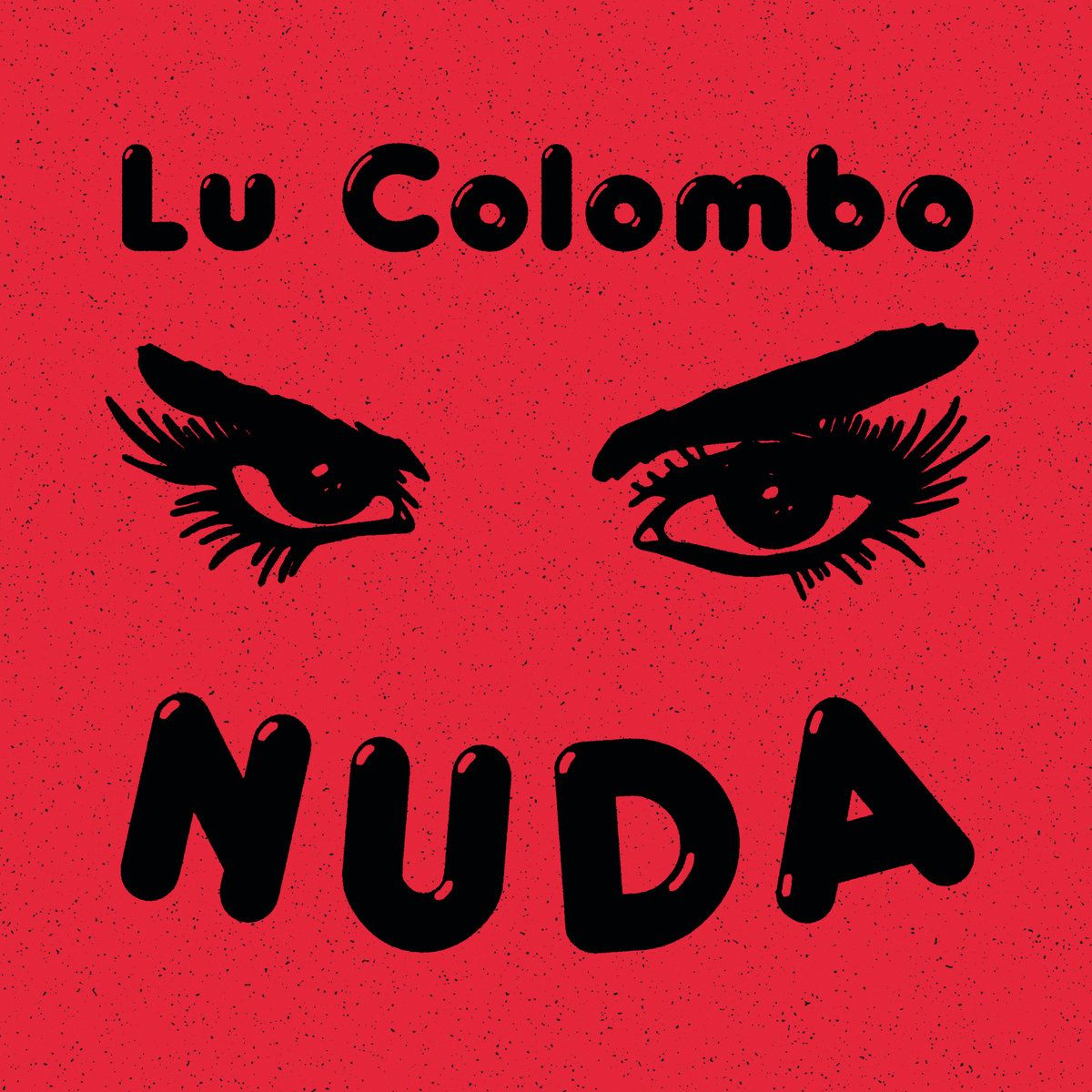 Lu Colombo - Nuda | Maledetta Discoteca (MD33-012)